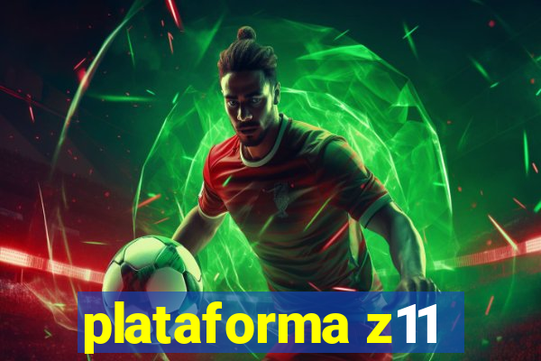 plataforma z11